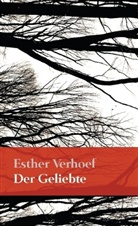 Ilja Braun, Esther Verhoef - Der Geliebte