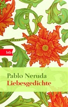 Pablo Neruda - Liebesgedichte