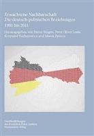 Dieter Bingen, Peter O. Loew, Peter Oliver Loew, Krzysztof Ruchniewicz, Marek Zybura - Erwachsene Nachbarschaft