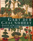 Werner Dressendörfer, Irmgard Müller - Gart der Gesundheit