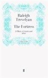 Raleigh Trevelyan, Raleig Trevelyan, Raleigh Trevelyan - The Fortress