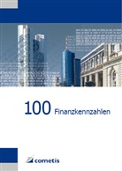 Henryk Deter, Henryk u Deter, Michae Diegelmann, Michael Diegelmann, Michael Rolf, Peter N. Schömig... - 100 Finanzkennzahlen