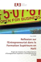 Puriji ANDRE, Andre-P - Reflexion sur l entrepreneuriat