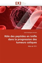 Sylvie Rodrigues-Ferreira, Rodrigues-Ferreira-S - Role des peptides en trefle dans