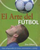 Clive Gifford - Arte del Futbol