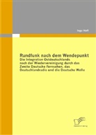 Inga Hoff - Rundfunk nach dem Wendepunkt