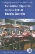 Eric Rugraff, Eric Hansen Rugraff, Michael W. Hansen, Eric Rugraff - Multinational Corporations and Local Firms in Emerging Economies Country Studies of Spill Over Effects of Foreign Direct Investment