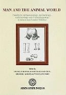 Laszlo Bartosiewicz, Erzsebet Jerem, Wolfgang Meid, Peter Anreiter, Laszlo Bartosiewicz, Erzsebet Jerem - Man and the Animal World: Studies in Archaeozoology, Archaeology, Anthropology and Palaeolinguistics in Memoriam Sandor Bokonyi