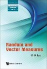 M M Rao, M. M. Rao, Malempati Madhusudana Rao - Random and Vector Measures