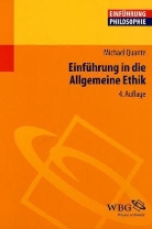 Michael Quante - Einführung in die Allgemeine Ethik