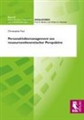 Christopher Paul - Personalrisikomanagement aus ressourcentheoretischer Perspektive