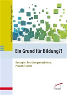 Annegret Ernst, Johann Schneider, Johanna Schneider, Karsten Schneider - Ein Grund für Bildung?!