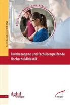 Is Jahnke, Isa Jahnke, Wildt, Johannes Wildt - Fachübergreifende und fachbezogene Hochschuldidaktik