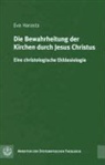 Eva Harasta - Die Bewahrheitung der Kirchen durch Jesus Christus