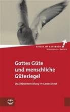 Binde, Christia Binder, Christian Binder, Fendle, Fendler, Folkert Fendler - Gottes Güte und menschliche Gütesiegel