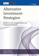 Clau Hilpold, Claus Hilpold, Dieter G Kaiser, Dieter G. Kaiser - Alternative Investment-Strategien