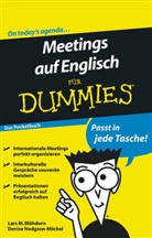 Blöhdor, Lars Blöhdorn, Lars M Blöhdorn, Lars M. Blöhdorn, Hodgson-Möckel, Denise Hodgson-Möckel - Meetings auf Englisch für Dummies