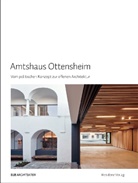 SU Architekten - Offenes Amtshaus Ottensheim