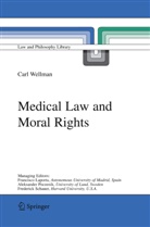 Carl Wellman - Medical Law and Moral Rights