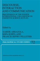 X. Arrazola, Xabier Arrazola, Xabier Arrazolla, Francis Jeffrey Pelletier, Korta, K Korta... - Discourse, Interaction and Communication