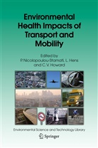 Hens, L Hens, L. Hens, C. V. Howard, C.V. Howard, P. Nicolopoulou-Stamati... - Environmental Health Impacts of Transport and Mobility