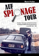 Mark Prüfer - AUF SPIONAGE TOUR