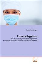 Regina Schickinger - Personalhygiene