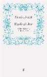 Denis Judd, Judd Denis, Deni Judd, Denis Judd - Radical Joe