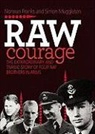 Norman Franks, Norman L. R. Muggleton Franks, Norman Muggleton Franks, Simon Muggleton - Raw Courage