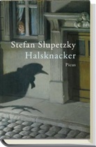 Stefan Slupetzky - Halsknacker