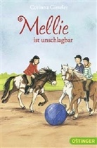 Corinna Gieseler - Mellie ist unschlagbar