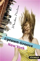 Maiken Nielsen - Uptown Groove New York