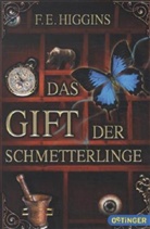 F E Higgins, F. E. Higgins - Das Gift der Schmetterlinge