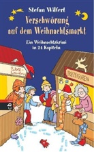 Stefan Wilfert, Charlotte Wagner - Verschwörung auf dem Weihnachtsmarkt