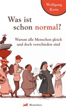 Wolfgang Korn, Christoph Mett - Was ist schon normal?