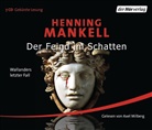 Henning Mankell, Axel Milberg - Der Feind im Schatten, 7 Audio-CD (Hörbuch)
