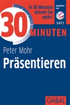 Peter Mohr - 30 Minuten Präsentieren