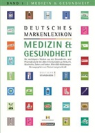 Floria Langenscheidt, Florian Langenscheidt - Deutsche Standards: Deutsches Markenlexikon: Medizin & Gesundheit. Bd.1