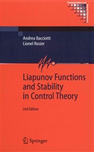 Andre Bacciotti, Andrea Bacciotti, Lionel Rosier - Liapunov Functions and Stability in Control Theory