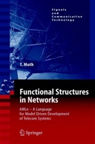 Thomas Muth, Thomas G Muth, Thomas G. Muth - Functional Structures in Networks
