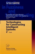 Bernadette Bouchon-Meunier, Juli Gutierrez-Rios, Julio Gutierrez-Rios, Julio Gutiérrez-Ríos, Luis Magdalena, Luis Magdalena et al... - Technologies for Constructing Intelligent Systems. Vol.2