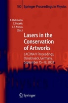 John F. Asmus, Klaus Dickmann, John F Asmus, Costa Fotakis, Costas Fotakis - Lasers in the Conservation of Artworks