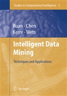 Guoqin Chen, Guoqing Chen, Etienne E Kerre et al, Etienne E. Kerre, Da Ruan, Geert Wets - Intelligent Data Mining