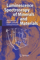 Michae Gaft, Michael Gaft, Gerard Panczer, Renat Reisfeld, Renata Reisfeld - Modern Luminescence Spectroscopy of Minerals and Materials