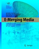 Jean-Claude Burgelmann, Jean-Claude Burgelmann et al, V. Feldmann, Klau Schrape, Klaus Schrape, Roger Silverstone... - E-Merging Media
