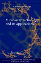 Uwe R. Müller, Dan V. Nicolau, Miguel Nicolau, Uw R Müller, Uwe R Müller, V Nicolau... - Microarray Technology and Its Applications