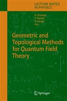Hernan Ocampo, Sylvi Paycha, Sylvie Paycha, Andrés Vargas - Geometric and Topological Methods for Quantum Field Theory