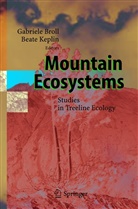 Gabriel Broll, Gabriele Broll, Keplin, Keplin, Beate Keplin - Mountain Ecosystems