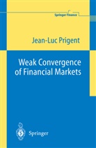 Jean-Luc Prigent - Weak Convergence of Financial Markets
