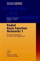 C Jain, C Jain, Lakhmi C. Jain, Robert J. Howlett, Rober J Howlett, Robert J Howlett... - Radial Basis Function Networks 1
